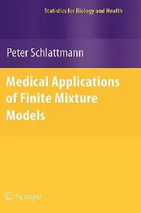 Buy Medical Applications of Finite Mixture Models (English, Peter Schlattmann) — BookShops.in