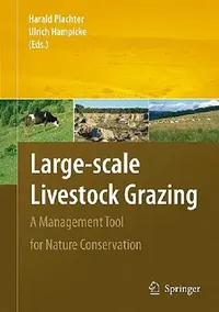 Buy Large-Scale Livestock Grazing (English, Harald Plachter | Ulrich Hampicke) — BookShops.in