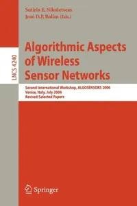 Buy Algorithmic Aspects of Wireless Sensor Networks | by Sotiris Nikoletseas | José D. P. Rolim | Springer | by Sotiris Nikoletseas | José D. P. Rolim | Springer — BookShops.in