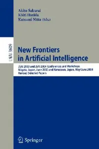 Buy New Frontiers in Artificial Intelligence (English, Akito Sakurai | Koiti Hasida | Katsumi Nitta) — BookShops.in