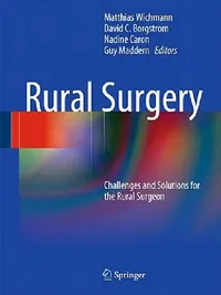 Buy Rural Surgery (English, Matthias Wichmann | David C. Borgstrom | Nadine R. Caron) — BookShops.in