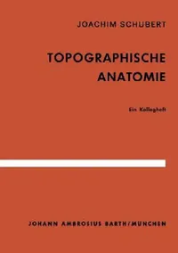 Buy Topographische Anatomie (English, J. Schubert) — BookShops.in