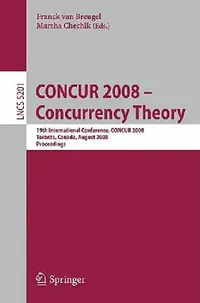 Buy Concur 2008 - Concurrency Theory (English, Franck Van Breugel | Marsha Chechik) — BookShops.in