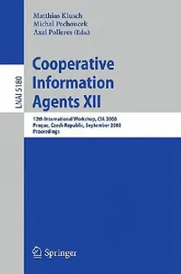 Buy Cooperative Information Agents XII (English, Matthias Klusch | Michal Pechoucek | Axel Polleres) — BookShops.in