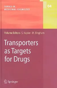Buy Transporters as Targets for Drugs (English, Susan Napier | Matilda Bingham) — BookShops.in