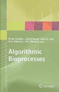 Buy Algorithmic Bioprocesses (English, Anne Condon | David Harel | Joost N. Kok) — BookShops.in