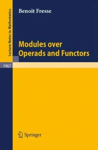Buy Modules Over Operads and Functors (English, Benoit Fresse) — BookShops.in