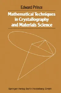 Buy Mathematical techniques in crystallography and materials science (English, Edward Prince) — BookShops.in