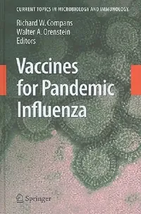 Buy Vaccines for Pandemic Influenza (English, Richard W. Compans | Walter A. Orenstein) — BookShops.in