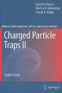 Buy Charged Particle Traps II (English, Günther Werth | Viorica N. Gheorghe | Fouad G. Major) — BookShops.in