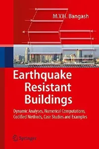 Buy Earthquake Resistant Buildings (English, M. Y. H. Bangash) — BookShops.in