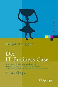 Buy Der IT Business Case (English, Ralf Brugger) — BookShops.in