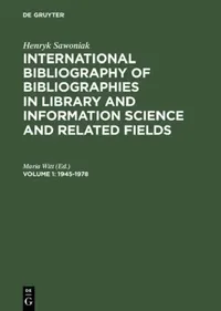 Buy International Bibliography of Bibliographies in Libraries and Information Science (English, Henryk/ Witt, Maria Sawoniak) — BookShops.in