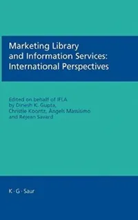 Buy Marketing Library and Information Services (English, Ifla | Dinesh K. Gupta | Christie Koontz) — BookShops.in