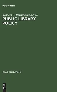 Buy Public Library Policy (English, Kenneth C. Harrison | International Federation of Library Asso) — BookShops.in