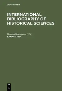 Buy International Bibliography of Historical Sciences (English, Massimo Mastrogregori) — BookShops.in