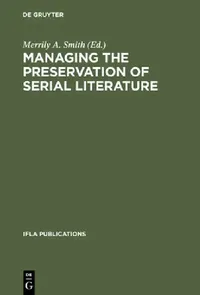 Buy Managing the Preservation of Serial Literature (English, Merrily A. Smith) — BookShops.in