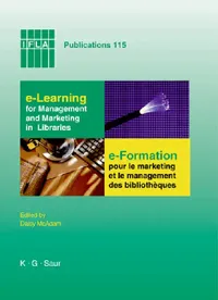 Buy E-Learning for Management and Marketing in Libraries (English, Daisy McAdam) — BookShops.in