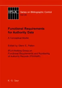 Buy Functional Requirements for Authority Data (English, Glenn E. Patton) — BookShops.in