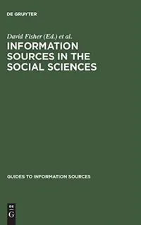 Buy Information Sources in the Social Sciences (English, David Fisher | Sandra Price | Terry Hanstock) — BookShops.in