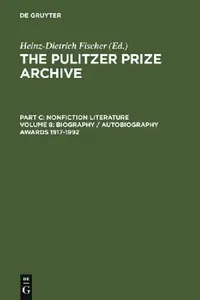 Buy Biography / Autobiography Awards 1917-1992 (English, Heinz-D Fischer) — BookShops.in