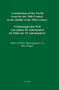 Buy Constitutions of the World from the Late 18th Century to the Middle of the 19th Century, Volume 1 (English, Robert Stauffer | D. Elwood Dunn | Miriam — BookShops.in