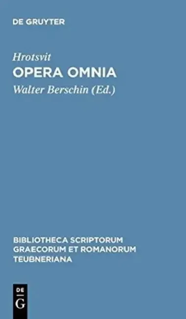 Opera Omnia (English, Hrotsvit | Walter Berschin)