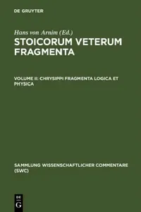 Buy Chrysippi Fragmenta Logica Et Physica (English, Hans Von Arnim) — BookShops.in