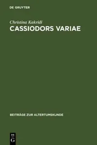 Buy Cassiodors Variae. Literatur und Politik im ostgotischen Italien (English, Christina Kakridi) — BookShops.in
