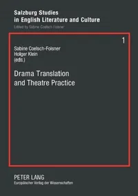 Buy Drama Translation and Theatre Practice (English, Sabine Coelsch-Foisner | Sabine Coelsch-Foisner | Holger M. Klein) — BookShops.in
