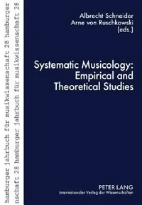 Buy Systematic Musicology (English, Musikwissenschaftliches Institut | Albrecht Schneider | Arne Von Ruschkowski) — BookShops.in