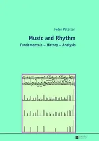 Buy Music and Rhythm; Fundamentals - History - Analysis (English, Peter Petersen) — BookShops.in