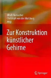 Buy Zur Konstruktion Künstlicher Gehirne (English, Ulrich Ramacher | Christoph Von Der Malsburg) — BookShops.in
