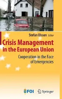 Buy Crisis Management in the European Union (English, Stefan Olsson) — BookShops.in