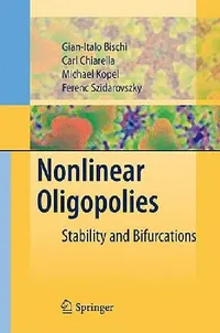 Buy Nonlinear Oligopolies (English, Gian Italo Bischi | Carl Chiarella | Michael Kopel) — BookShops.in