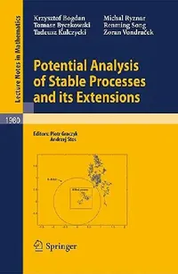 Buy Potential Analysis of Stable Processes and Its Extensions (English, Krzysztof Bogdan | Piotr Graczyk | Tomasz Byczkowski) — BookShops.in