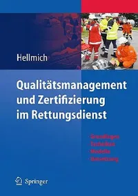 Buy Qualitätsmanagement Und Zertifizierung Im Rettungsdienst (English, Christian Hellmich) — BookShops.in