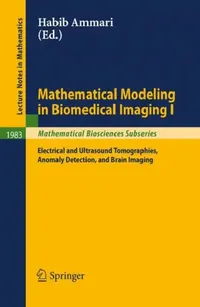 Buy Mathematical Modeling in Biomedical Imaging I (English, Habib Ammari) — BookShops.in