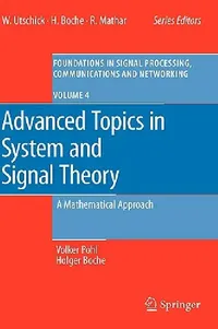 Buy Advanced Topics in System and Signal Theory (English, Volker Pohl | Holger Boche) — BookShops.in