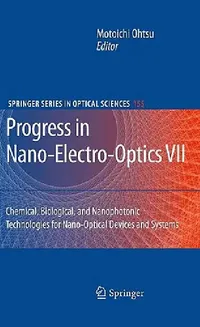 Buy Progress in Nano-Electro-Optics VII (English, Motoichi Ohtsu) — BookShops.in