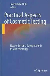 Buy Practical Aspects of Cosmetic Testing (English, Joachim W. Fluhr) — BookShops.in