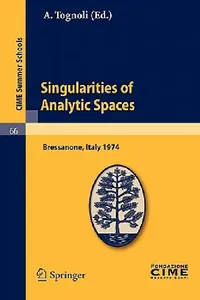 Buy Singularities of Analytic Spaces (English, A. Tognoli) — BookShops.in