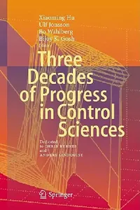 Buy Three Decades of Progress in Control Sciences (English, Xiaoming Hu | Ulf Jonsson | Bo Wahlberg) — BookShops.in