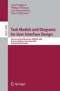 Buy Task Models and Diagrams for User Interface Design (English, David England | Philippe Palanque | Jean Vanderdonckt) — BookShops.in