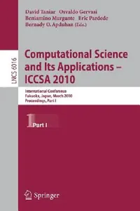 Buy Computational Science and Its Applications - Iccsa 2010 (English, David Taniar | Osvaldo Gervasi | Beniamino Murgante) — BookShops.in