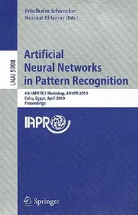 Buy Artificial Neural Networks in Pattern Recognition (English, Friedhelm Schwenker | Neamat El Gayar) — BookShops.in