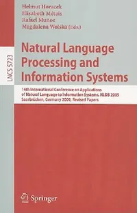 Buy Natural Language Processing and Information Systems (English, Helmut Horacek | Elisabeth Metais | Rafael Munoz) — BookShops.in
