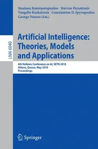 Buy Advances in Artificial Intelligence (English, Stasinos Konstantopoulos | Stavros Perantonis | Vangelis Karkaletsis) — BookShops.in