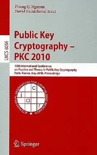 Buy Public Key Cryptography - PKC 2010 (English, Phong Q. Nguyen | David Pointcheval) — BookShops.in