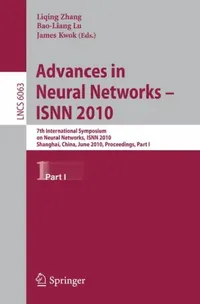 Buy Advances in Neural Networks - ISNN 2010 (English, James Kwok | Liqing Zhang | Bao-Liang Lu) — BookShops.in